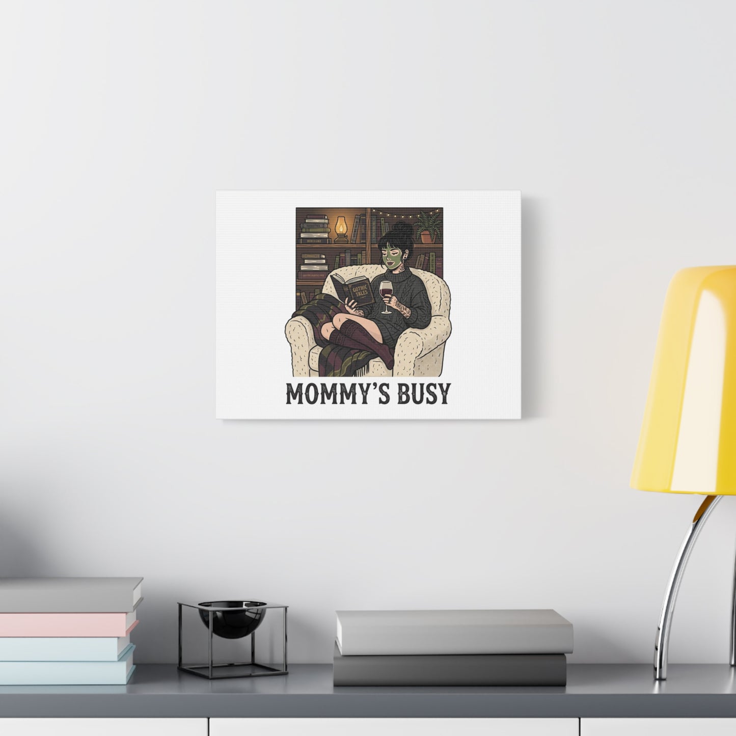 Mommy's Busy Reading Canvas, Book Lover Wall Art | Cozy Reader, Dark Academia