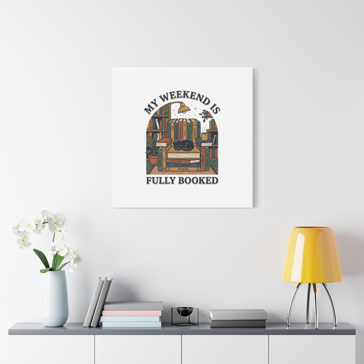 My Weekend Is Fully Booked Canvas | Book Lover, Cozy Reader Art