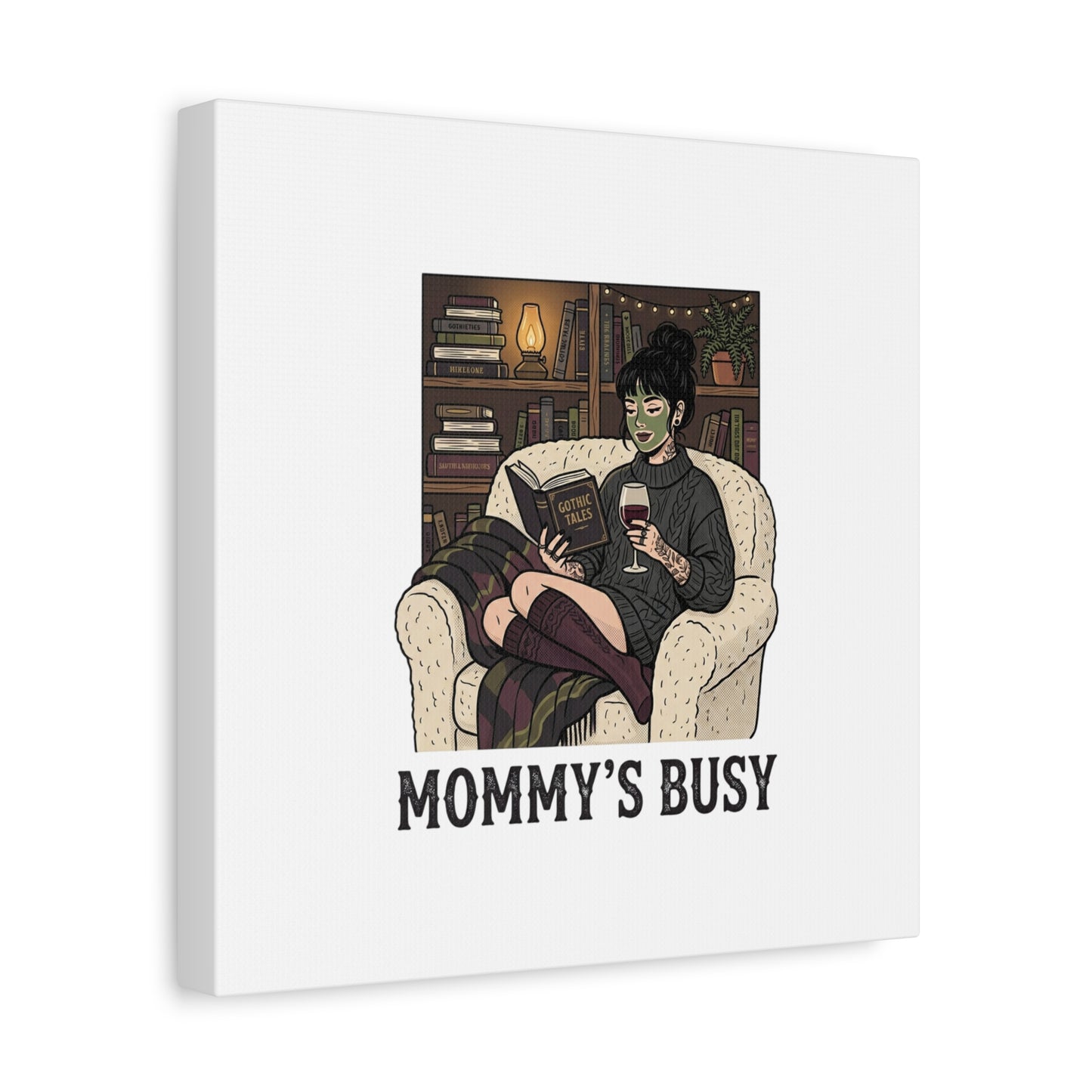 Mommy's Busy Reading Canvas, Book Lover Wall Art | Cozy Reader, Dark Academia