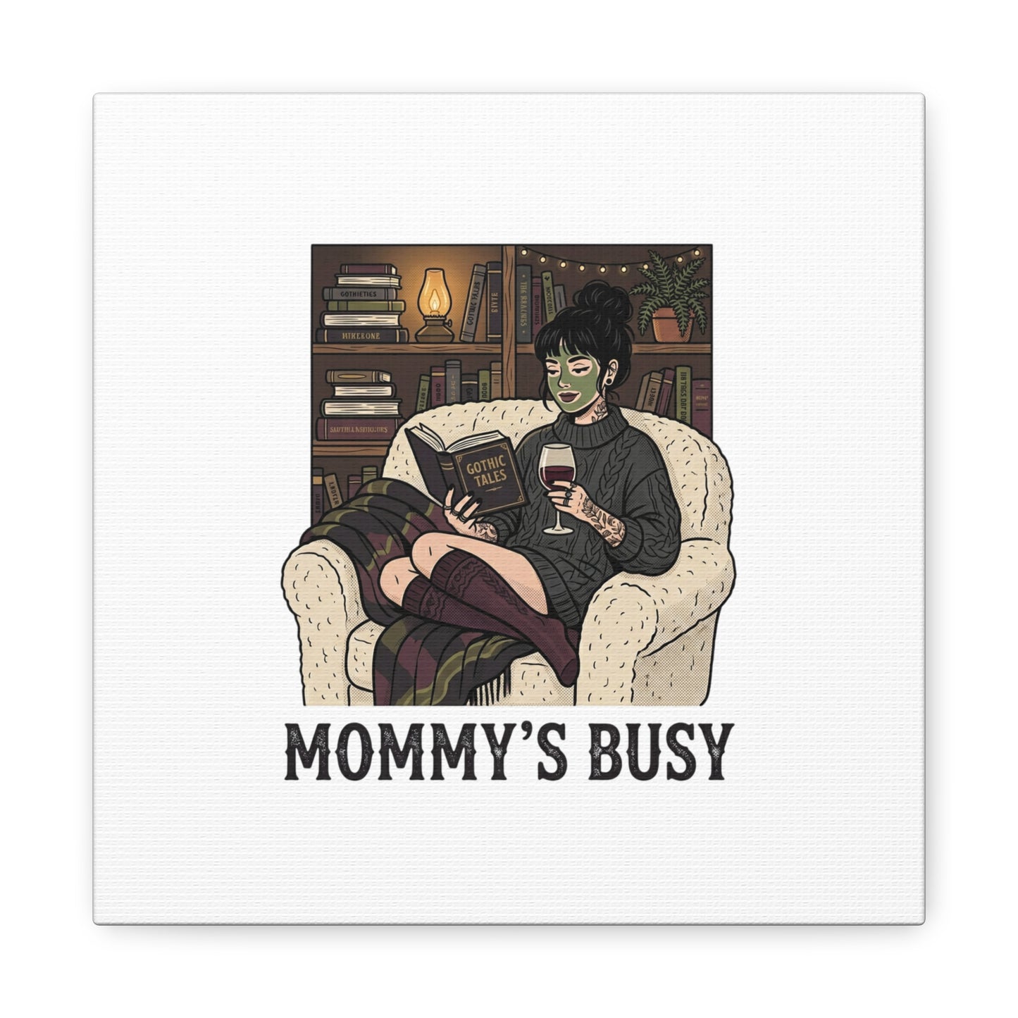 Mommy's Busy Reading Canvas, Book Lover Wall Art | Cozy Reader, Dark Academia