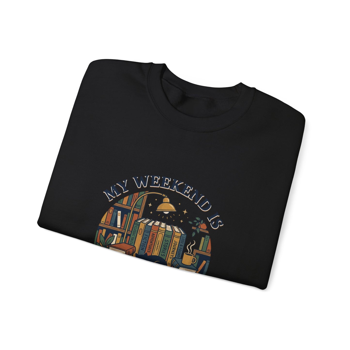 My Weekend Is Fully Booked Sweatshirt | Book Lover, Cozy Reader