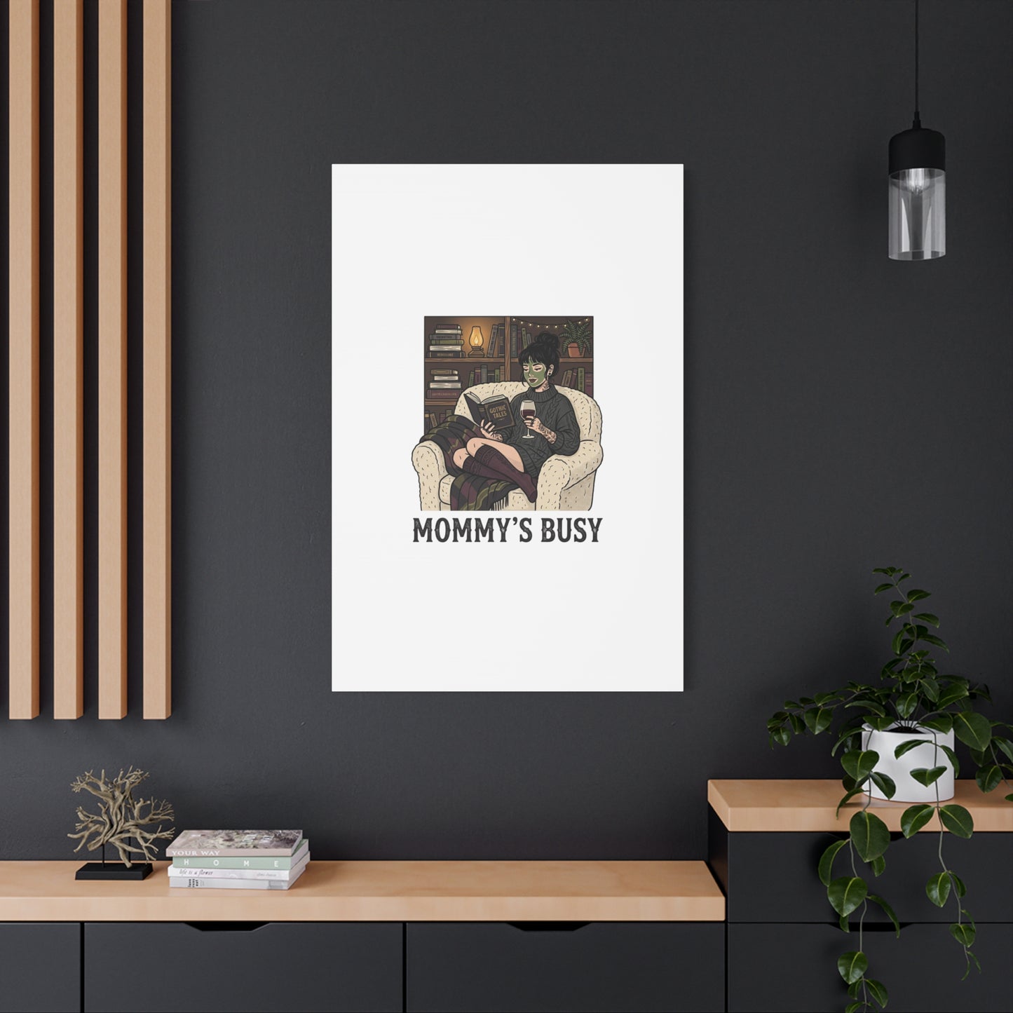 Mommy's Busy Reading Canvas, Book Lover Wall Art | Cozy Reader, Dark Academia