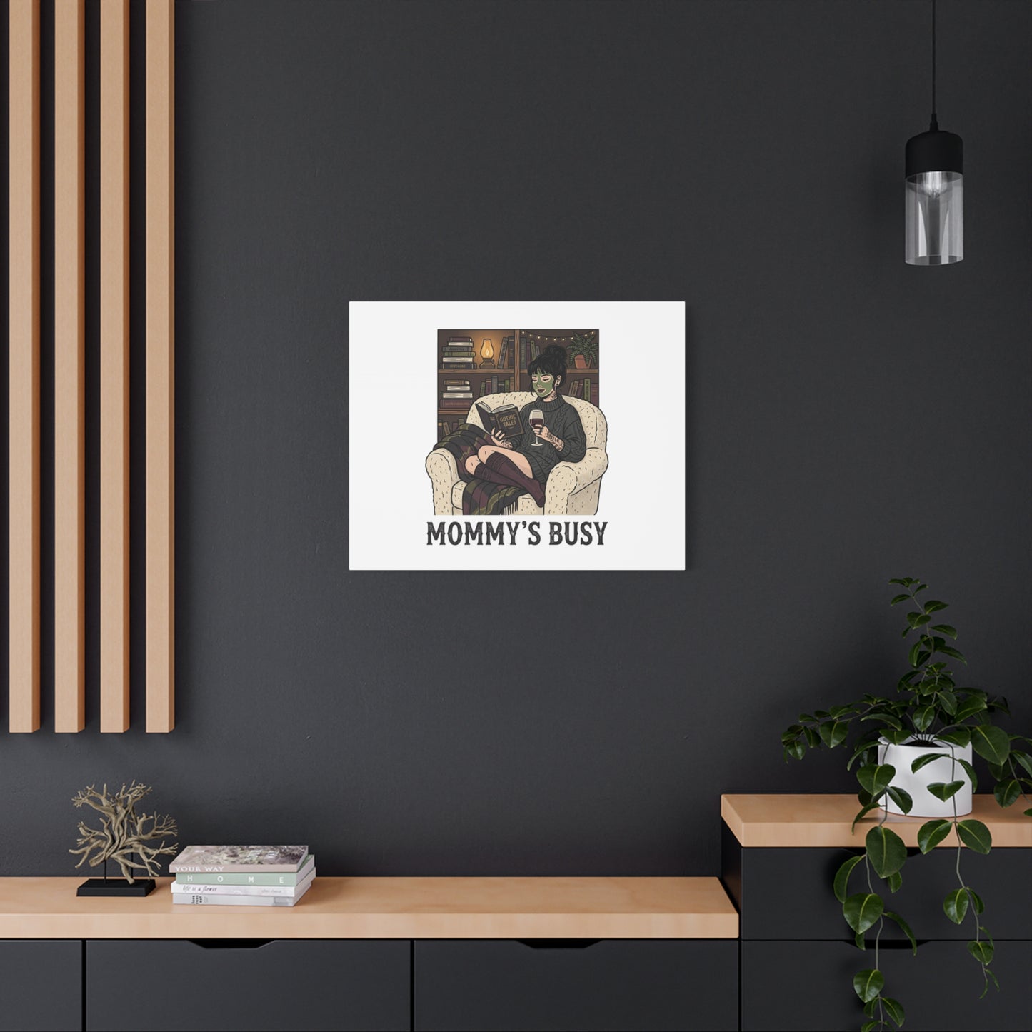 Mommy's Busy Reading Canvas, Book Lover Wall Art | Cozy Reader, Dark Academia