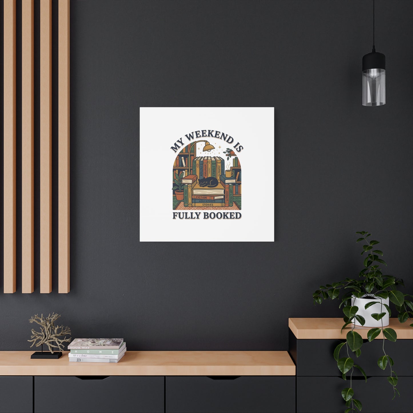 My Weekend Is Fully Booked Canvas | Book Lover, Cozy Reader Art