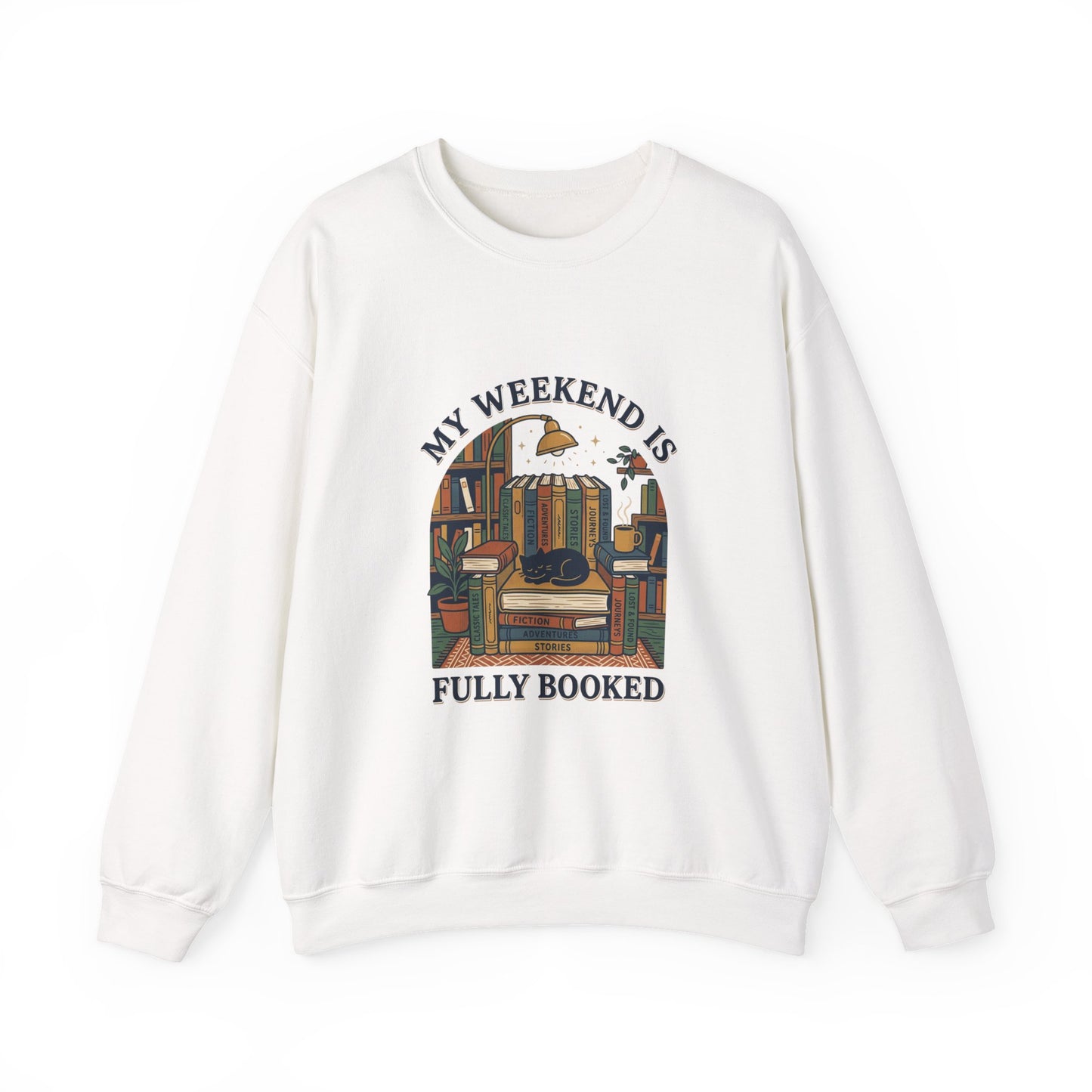 My Weekend Is Fully Booked Sweatshirt | Book Lover, Cozy Reader