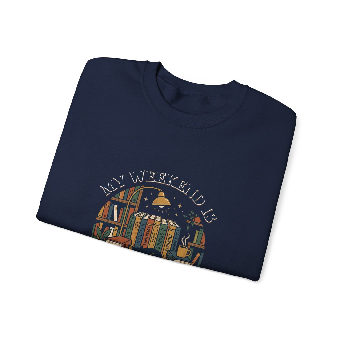 My Weekend Is Fully Booked Sweatshirt | Book Lover, Cozy Reader