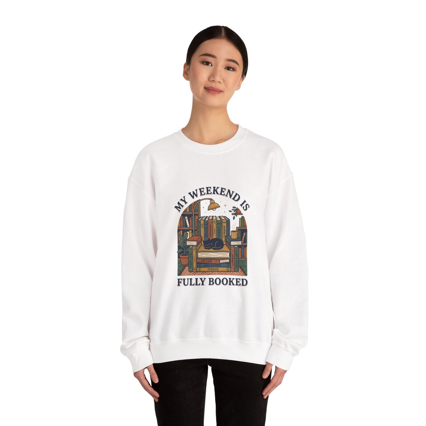 My Weekend Is Fully Booked Sweatshirt | Book Lover, Cozy Reader