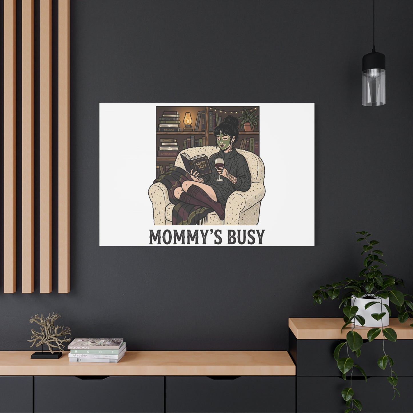 Mommy's Busy Reading Canvas, Book Lover Wall Art | Cozy Reader, Dark Academia