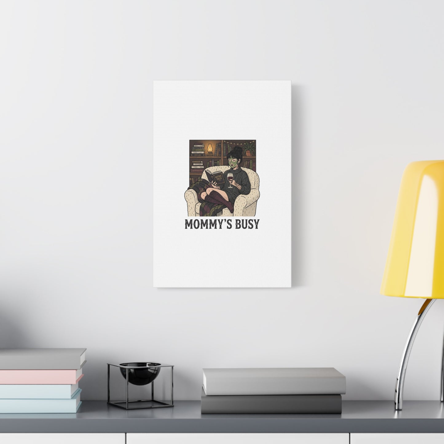 Mommy's Busy Reading Canvas, Book Lover Wall Art | Cozy Reader, Dark Academia