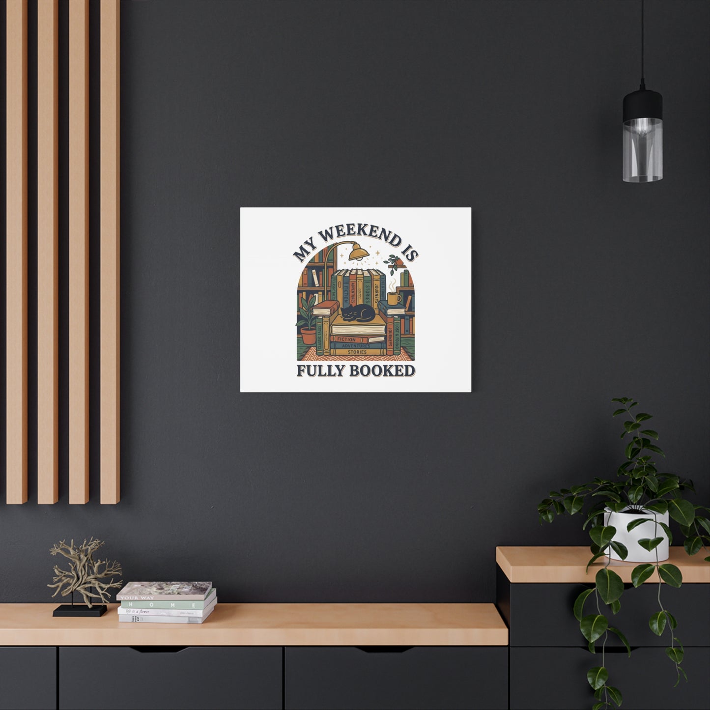 My Weekend Is Fully Booked Canvas | Book Lover, Cozy Reader Art