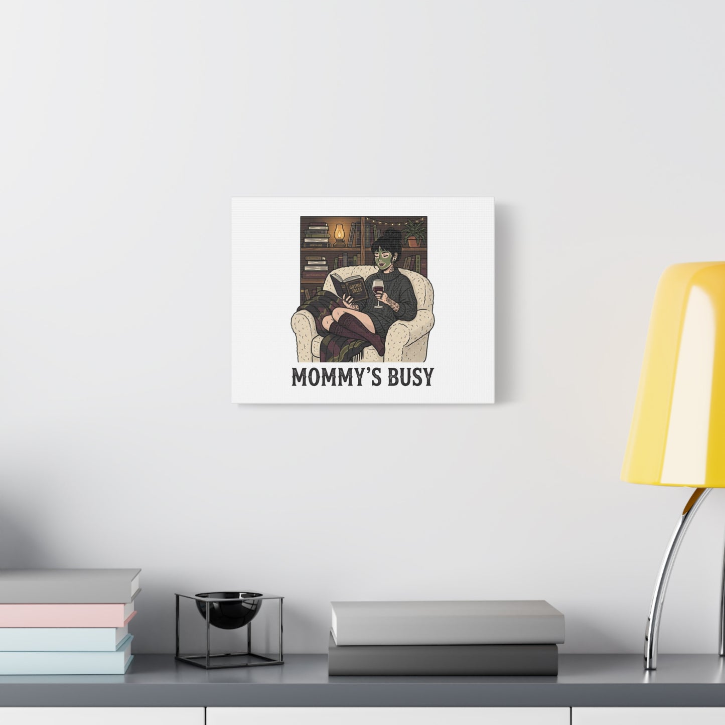 Mommy's Busy Reading Canvas, Book Lover Wall Art | Cozy Reader, Dark Academia