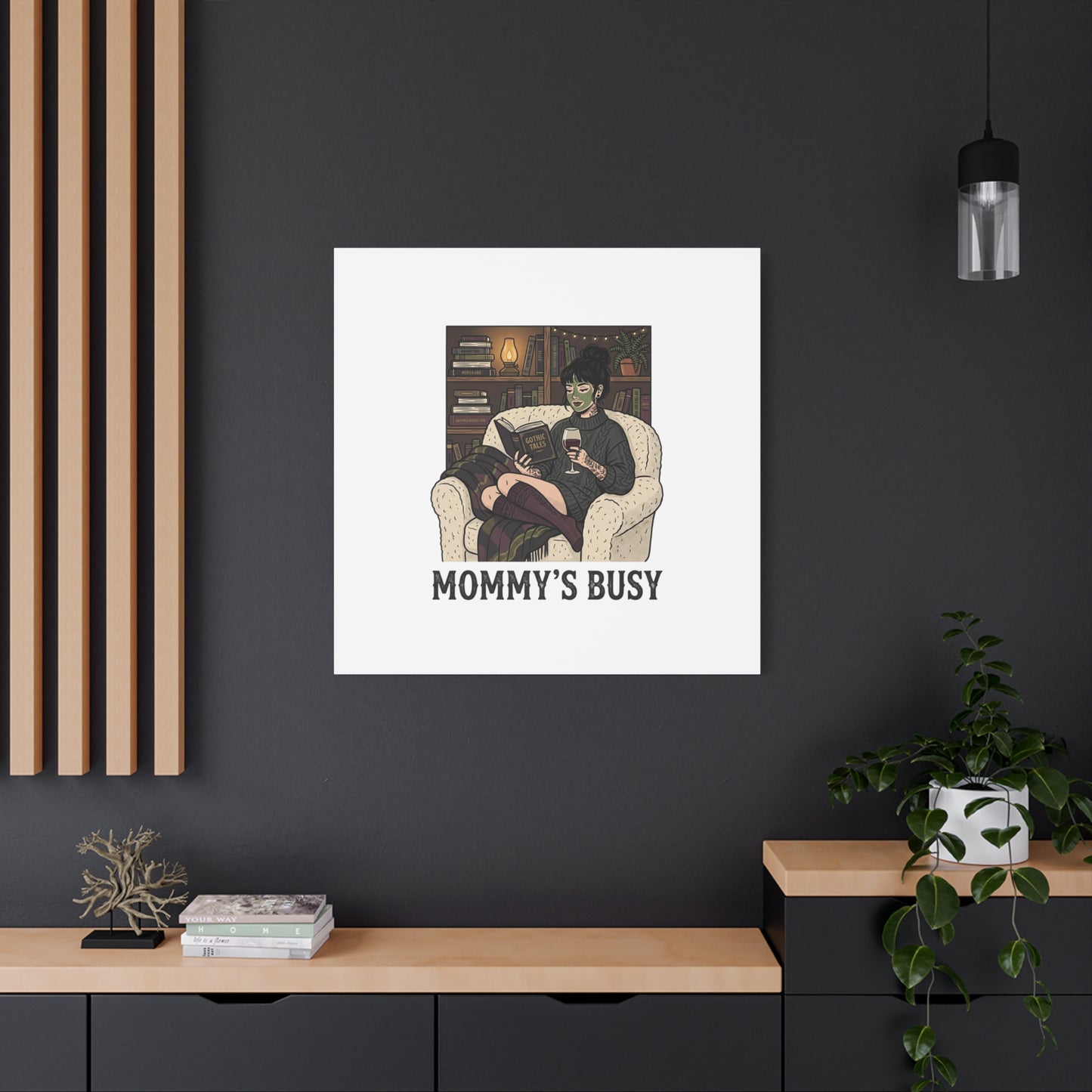 Mommy's Busy Reading Canvas, Book Lover Wall Art | Cozy Reader, Dark Academia