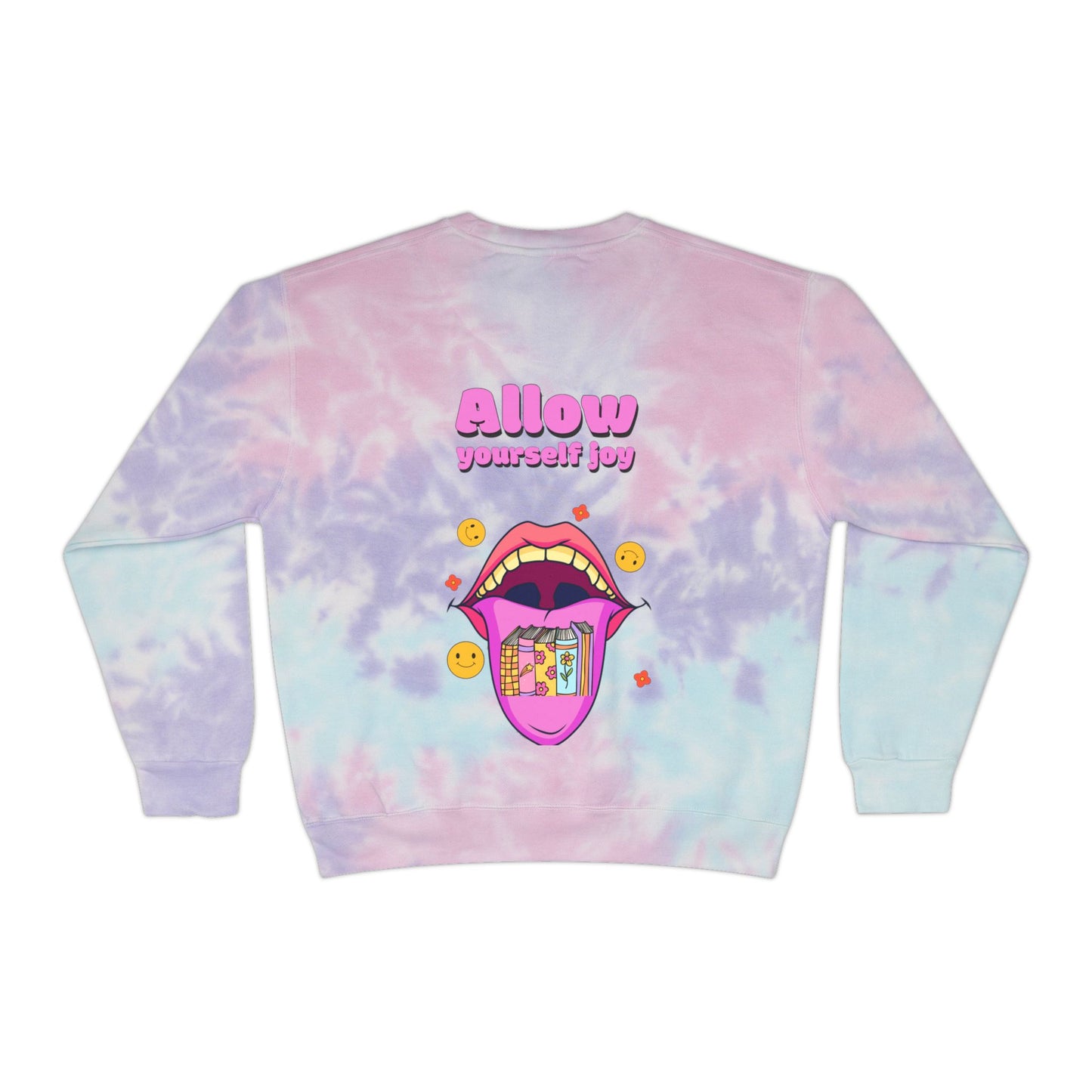 Unisex Allow Yourself Joy graphic Tie-Dye Sweatshirt