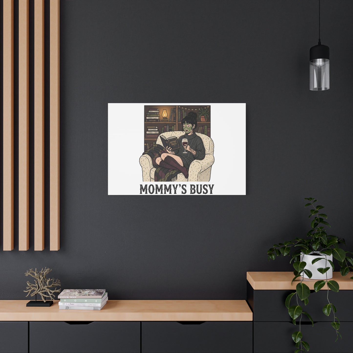 Mommy's Busy Reading Canvas, Book Lover Wall Art | Cozy Reader, Dark Academia
