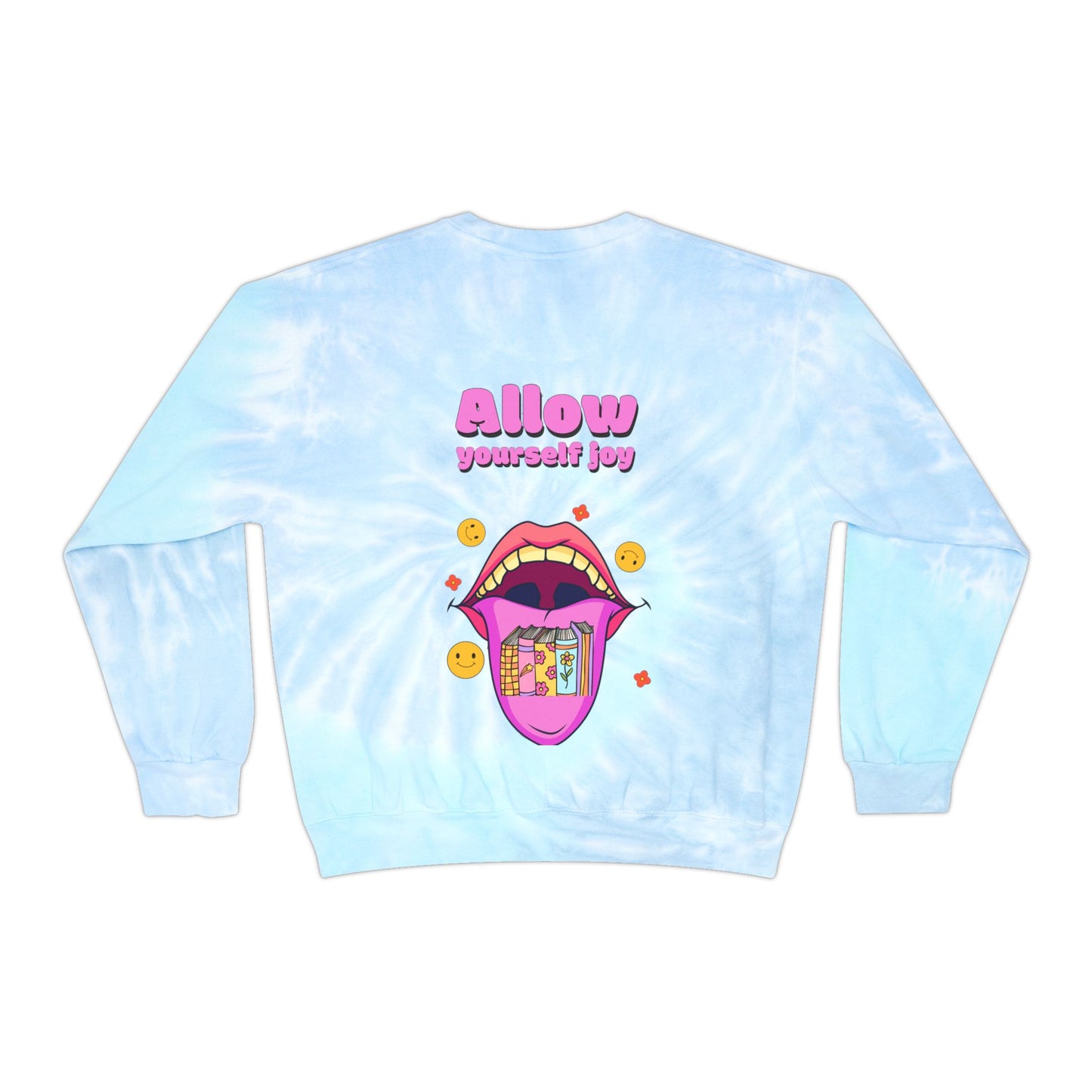 Unisex Allow Yourself Joy graphic Tie-Dye Sweatshirt