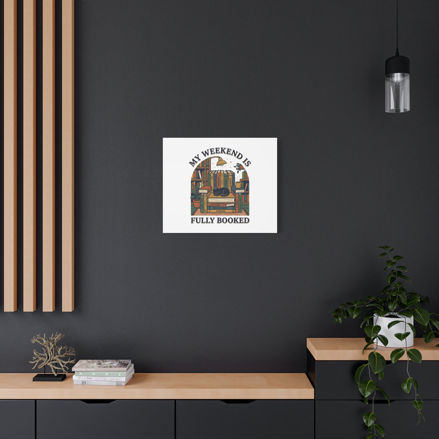 My Weekend Is Fully Booked Canvas | Book Lover, Cozy Reader Art