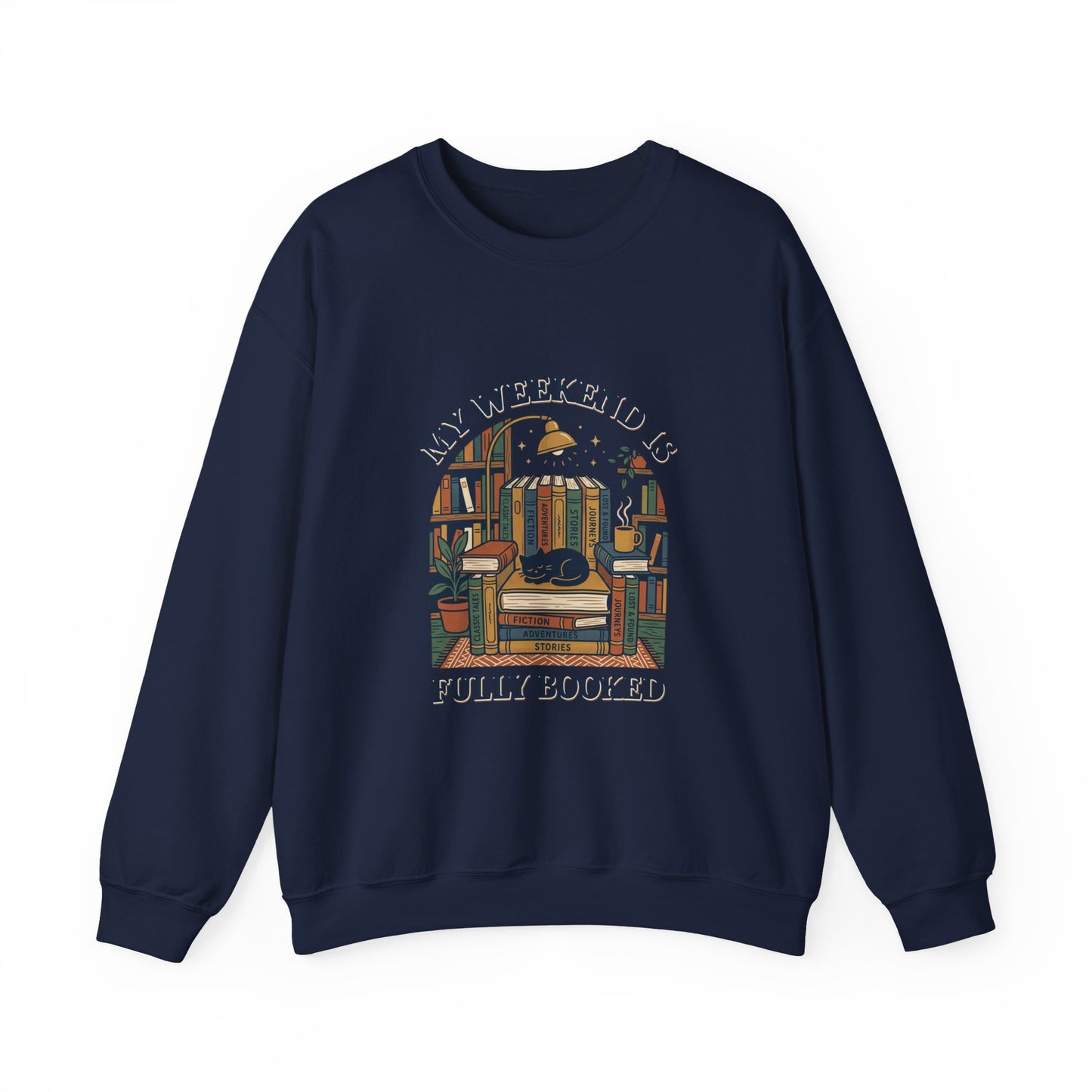 My Weekend Is Fully Booked Sweatshirt | Book Lover, Cozy Reader