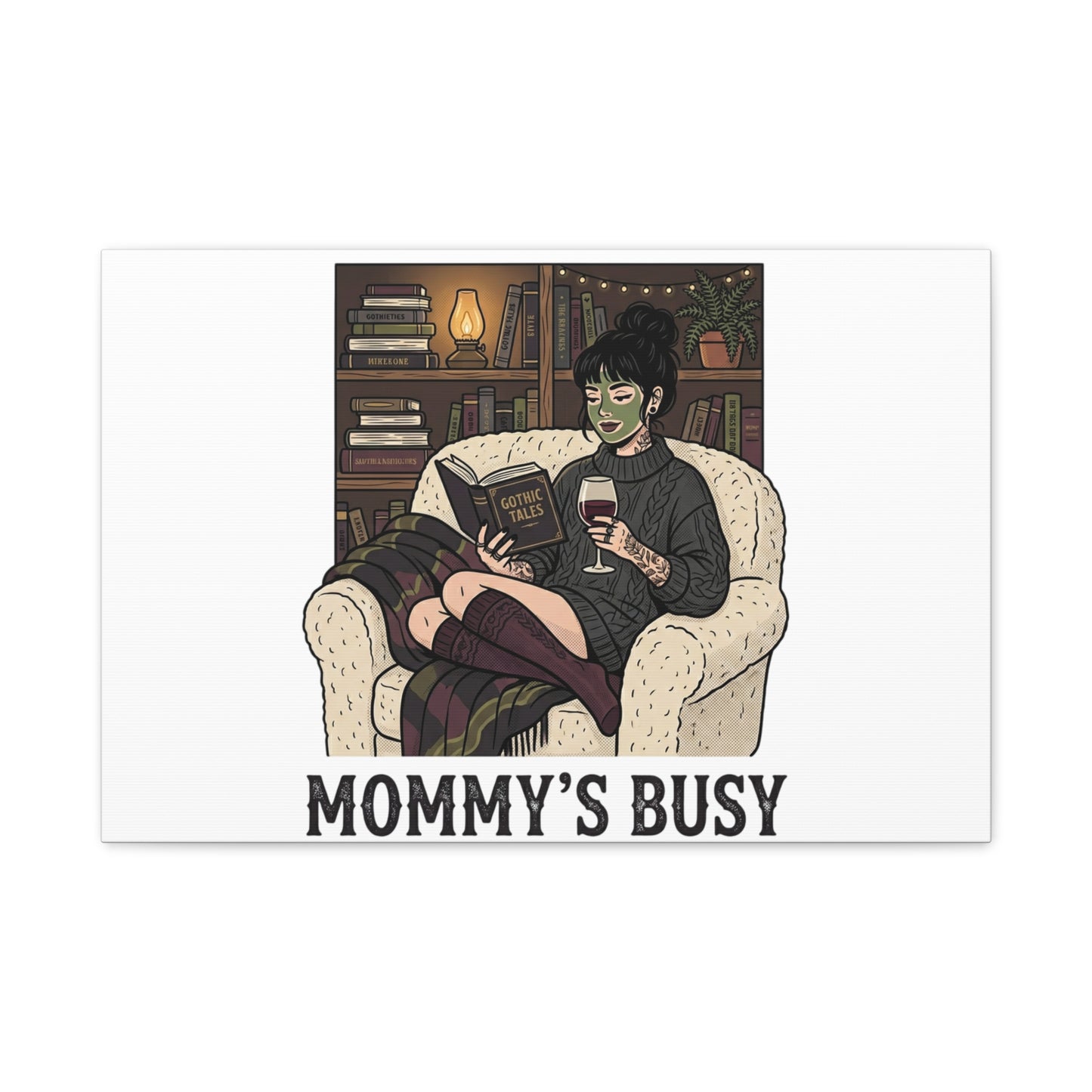 Mommy's Busy Reading Canvas, Book Lover Wall Art | Cozy Reader, Dark Academia