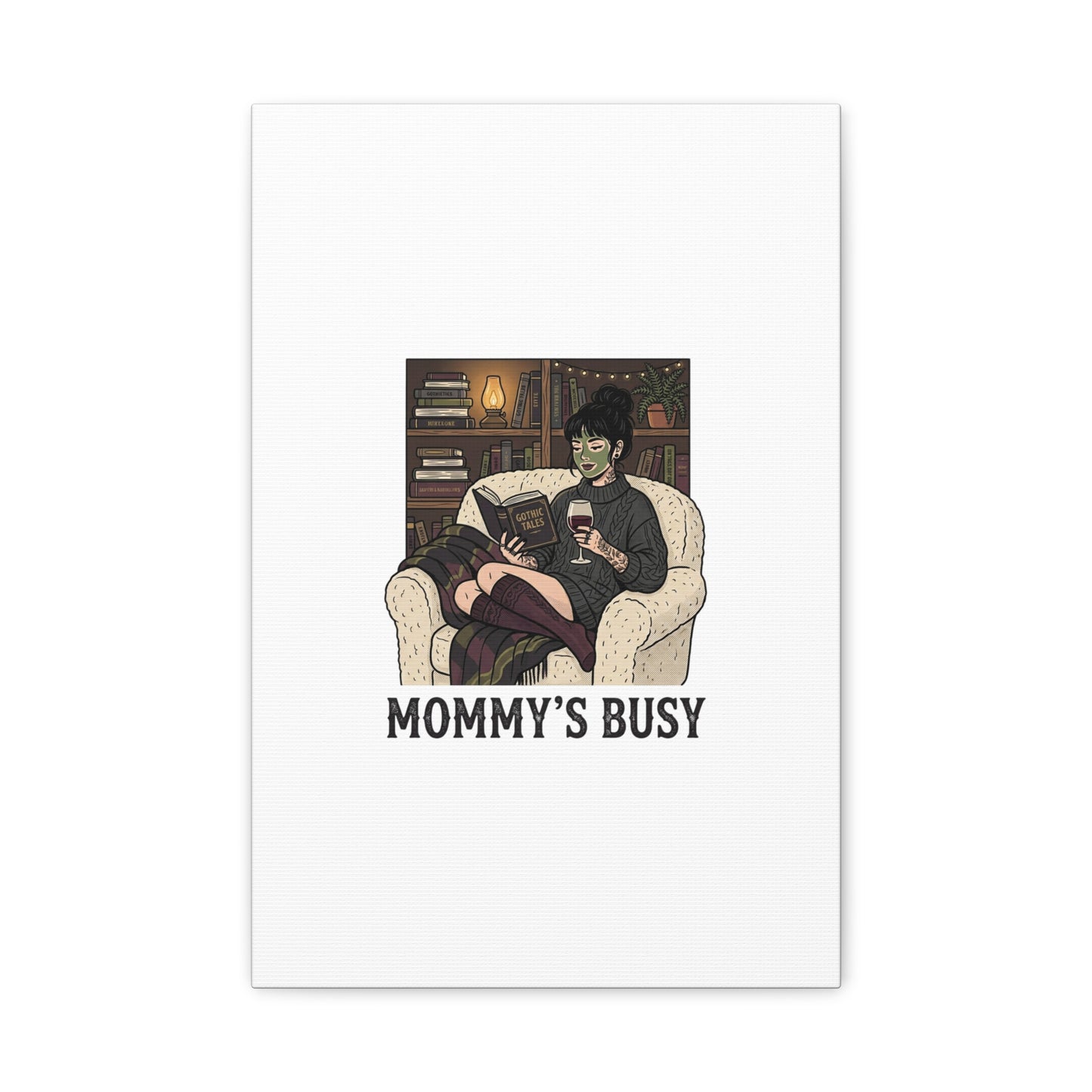 Mommy's Busy Reading Canvas, Book Lover Wall Art | Cozy Reader, Dark Academia