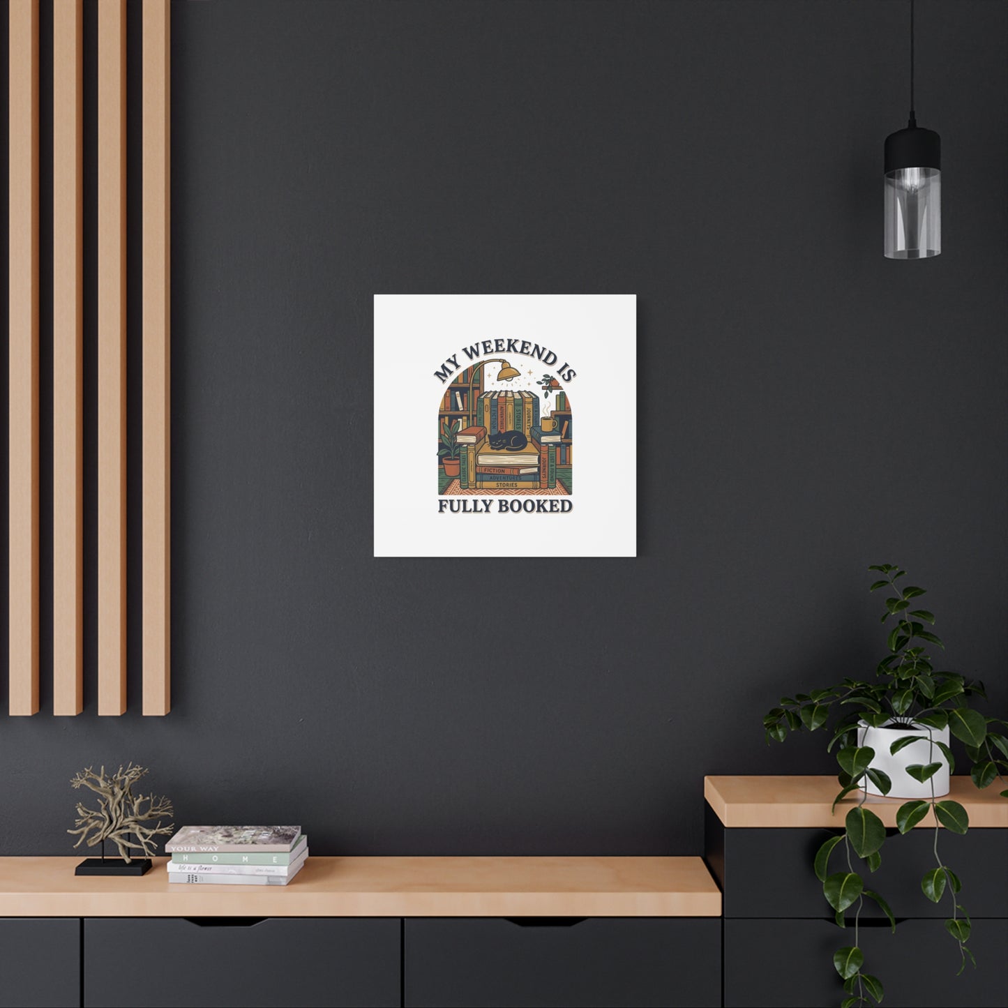 My Weekend Is Fully Booked Canvas | Book Lover, Cozy Reader Art