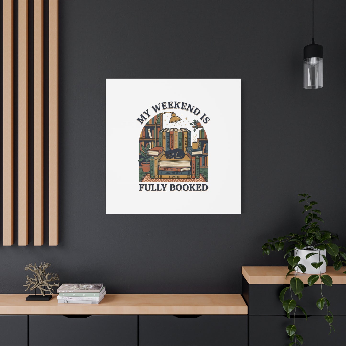 My Weekend Is Fully Booked Canvas | Book Lover, Cozy Reader Art