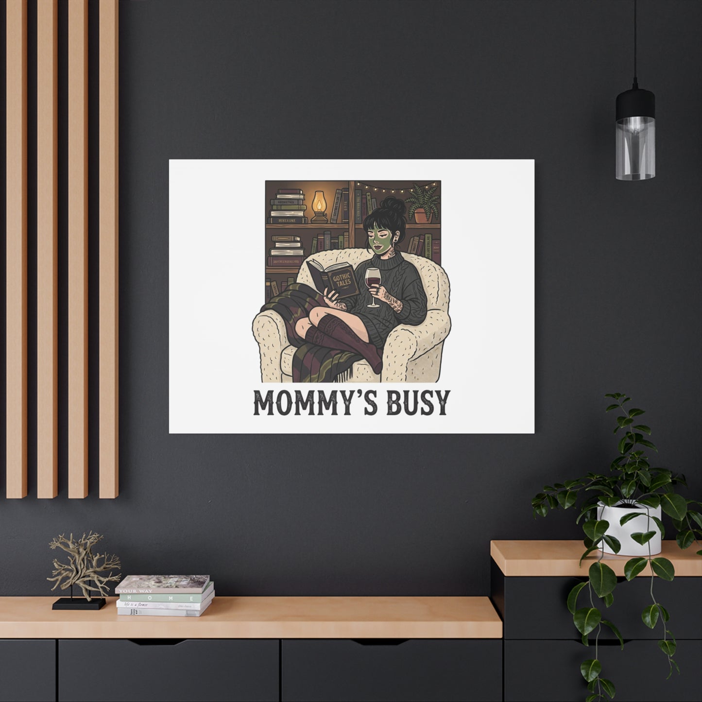 Mommy's Busy Reading Canvas, Book Lover Wall Art | Cozy Reader, Dark Academia