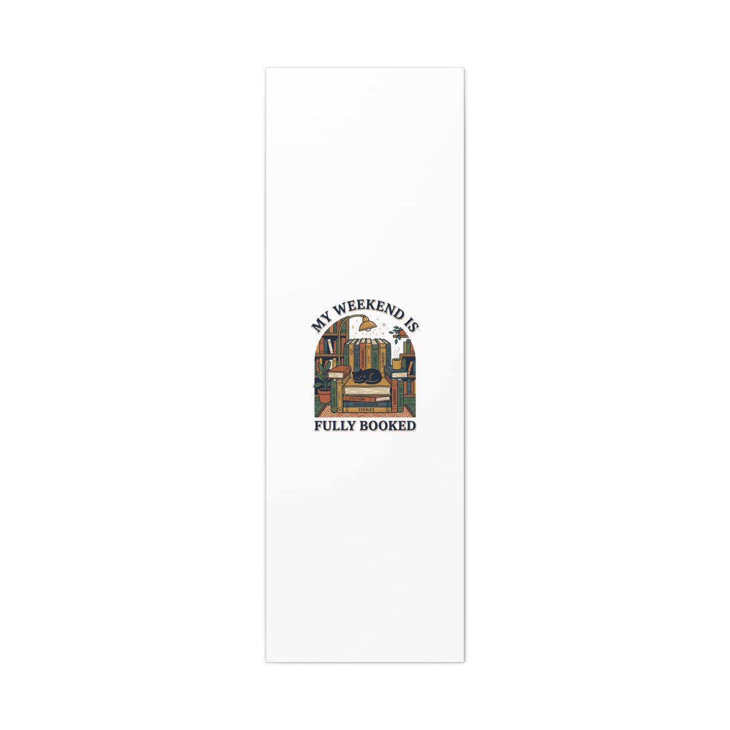 My Weekend Is Fully Booked Canvas | Book Lover, Cozy Reader Art