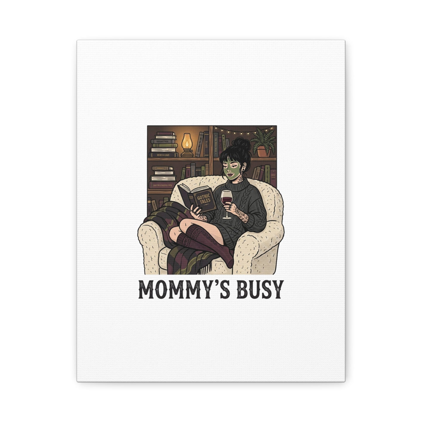 Mommy's Busy Reading Canvas, Book Lover Wall Art | Cozy Reader, Dark Academia