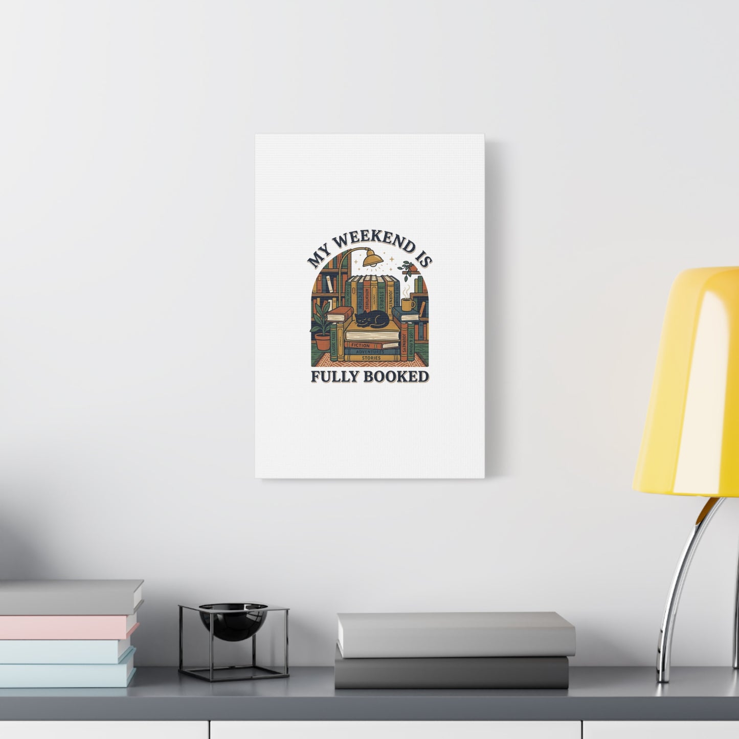 My Weekend Is Fully Booked Canvas | Book Lover, Cozy Reader Art