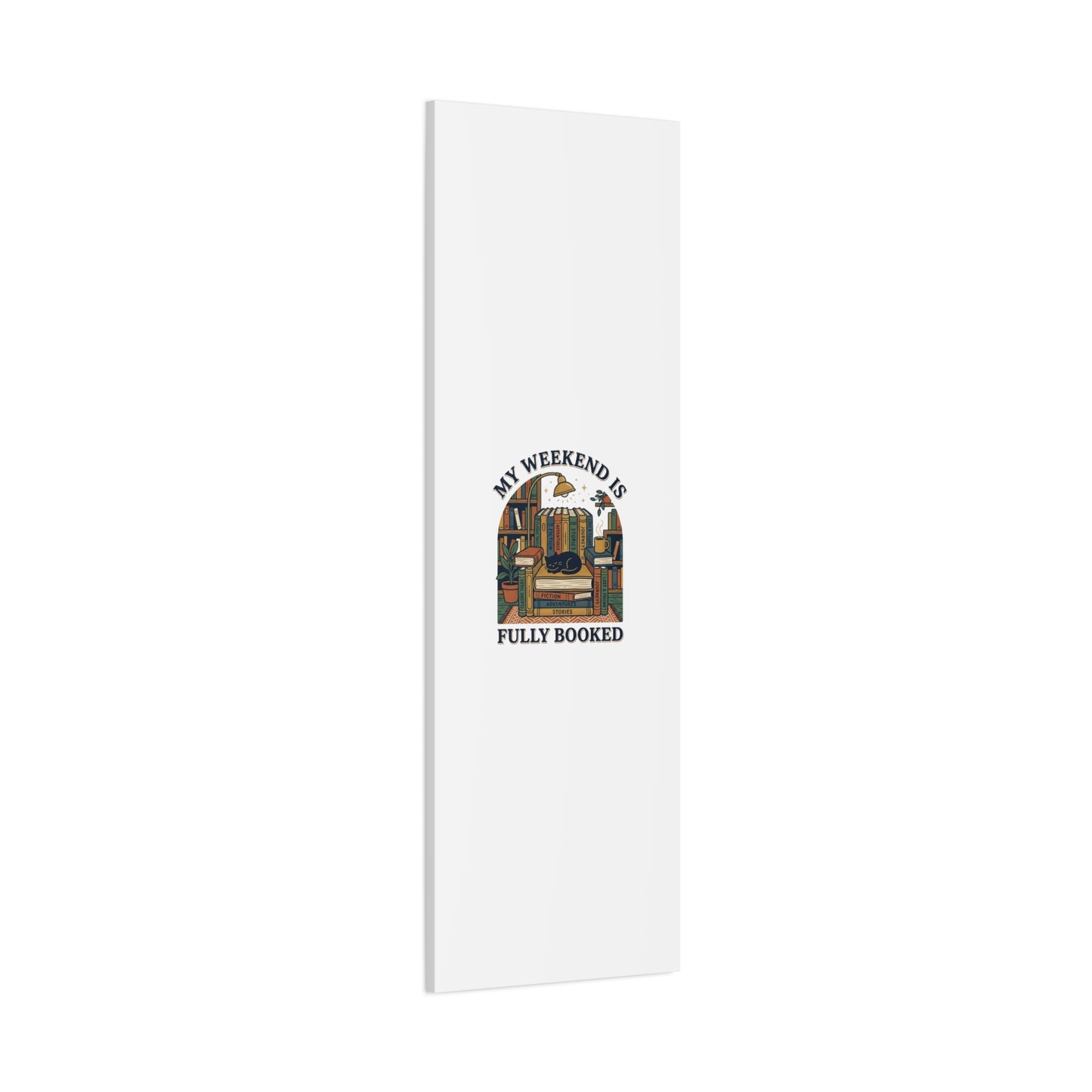 My Weekend Is Fully Booked Canvas | Book Lover, Cozy Reader Art