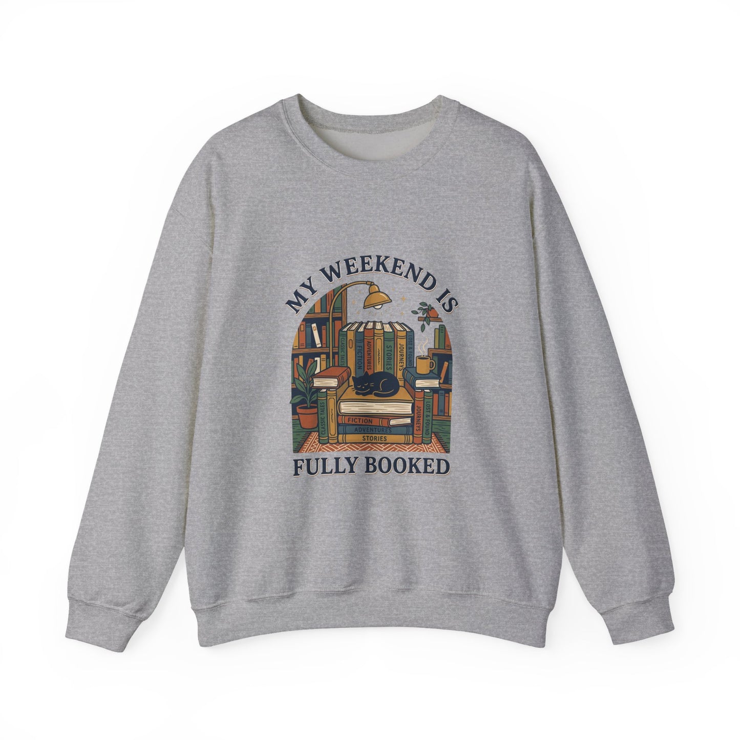My Weekend Is Fully Booked Sweatshirt | Book Lover, Cozy Reader
