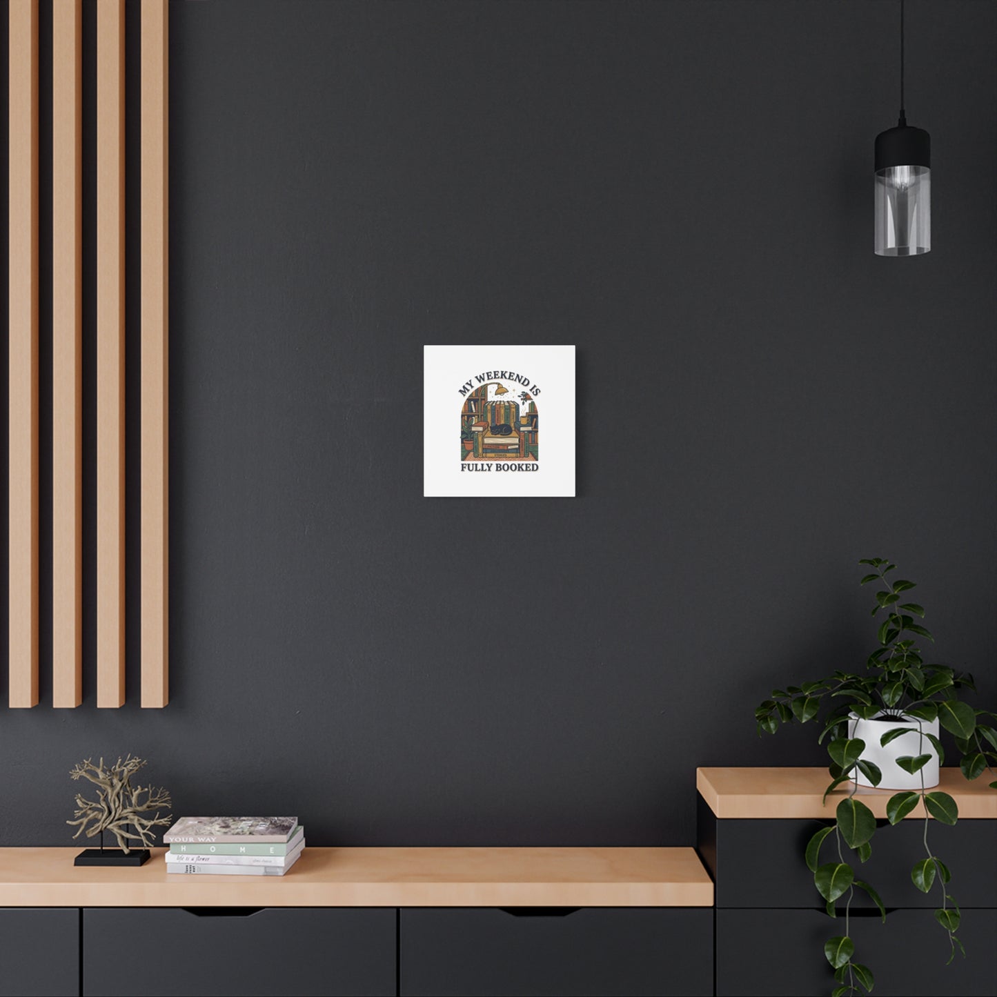 My Weekend Is Fully Booked Canvas | Book Lover, Cozy Reader Art