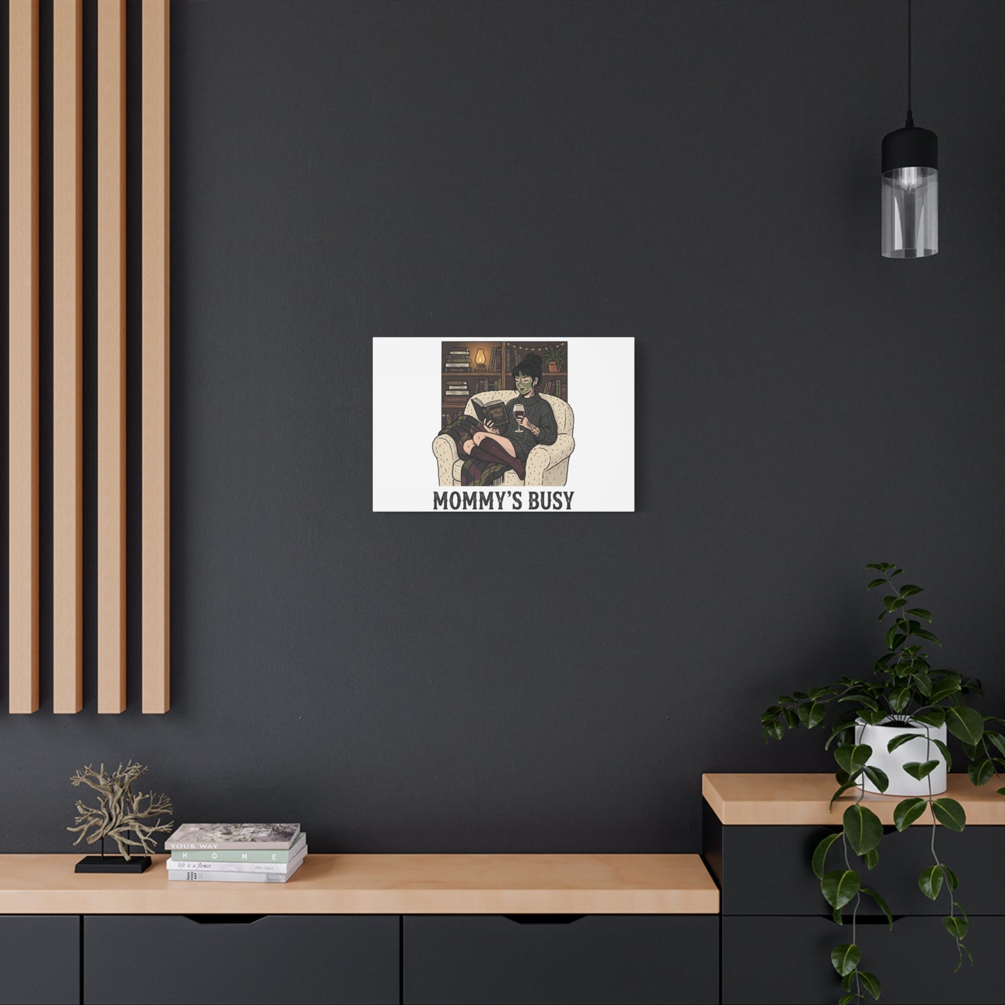 Mommy's Busy Reading Canvas, Book Lover Wall Art | Cozy Reader, Dark Academia