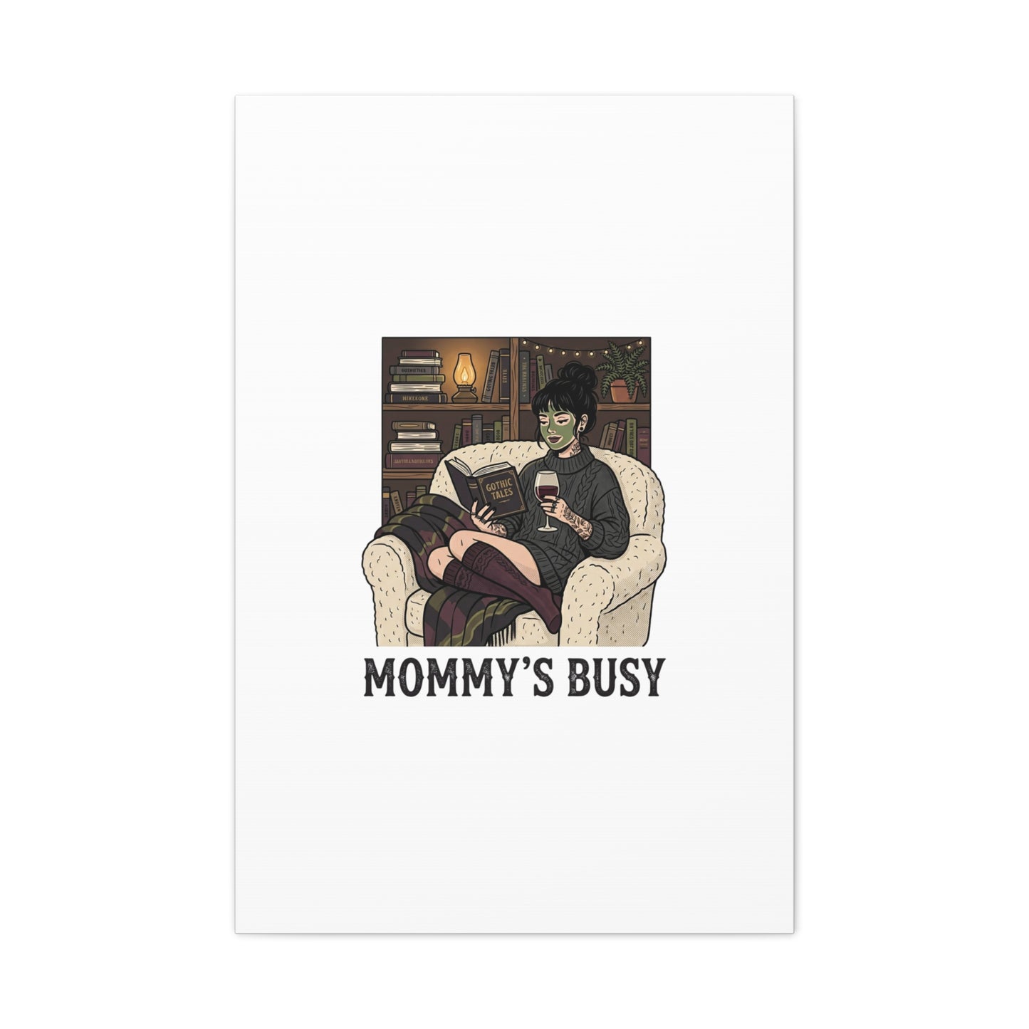 Mommy's Busy Reading Canvas, Book Lover Wall Art | Cozy Reader, Dark Academia