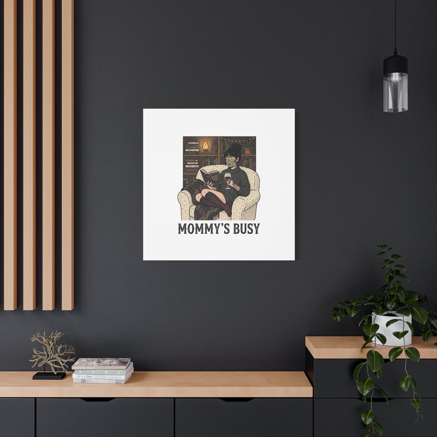 Mommy's Busy Reading Canvas, Book Lover Wall Art | Cozy Reader, Dark Academia