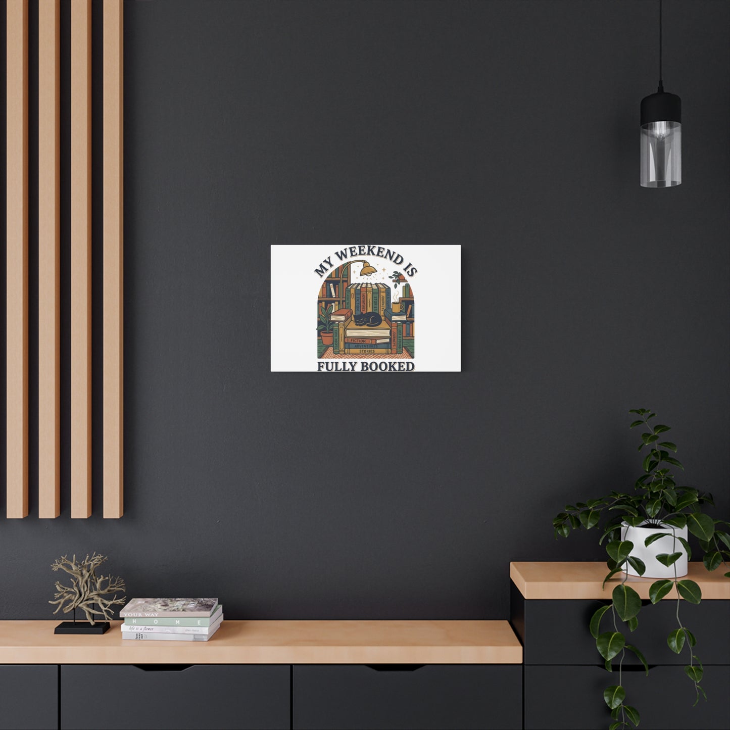 My Weekend Is Fully Booked Canvas | Book Lover, Cozy Reader Art