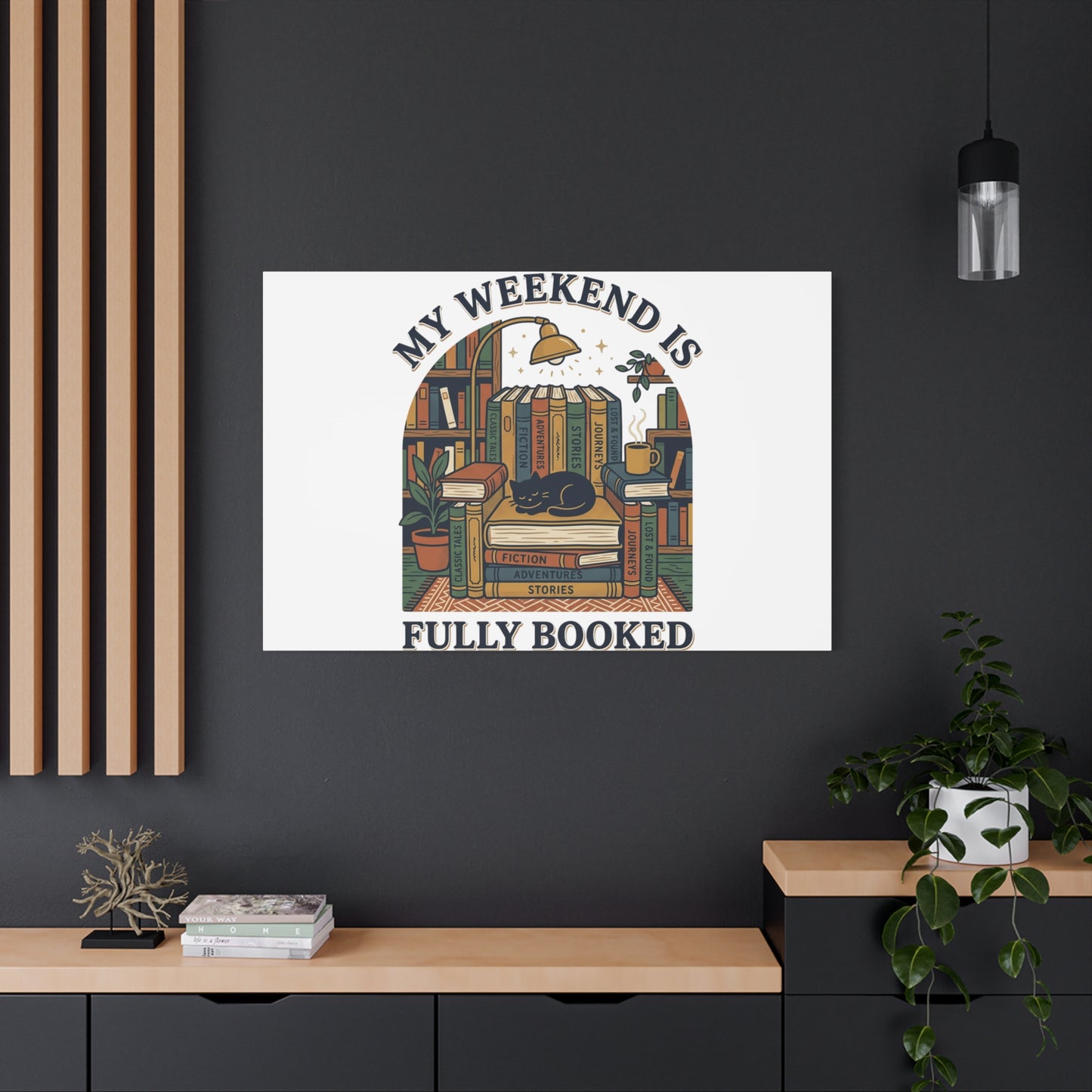 My Weekend Is Fully Booked Canvas | Book Lover, Cozy Reader Art