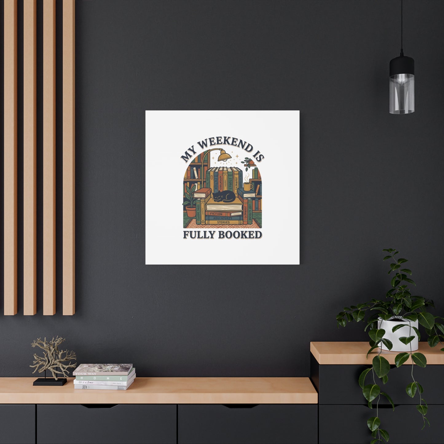 My Weekend Is Fully Booked Canvas | Book Lover, Cozy Reader Art
