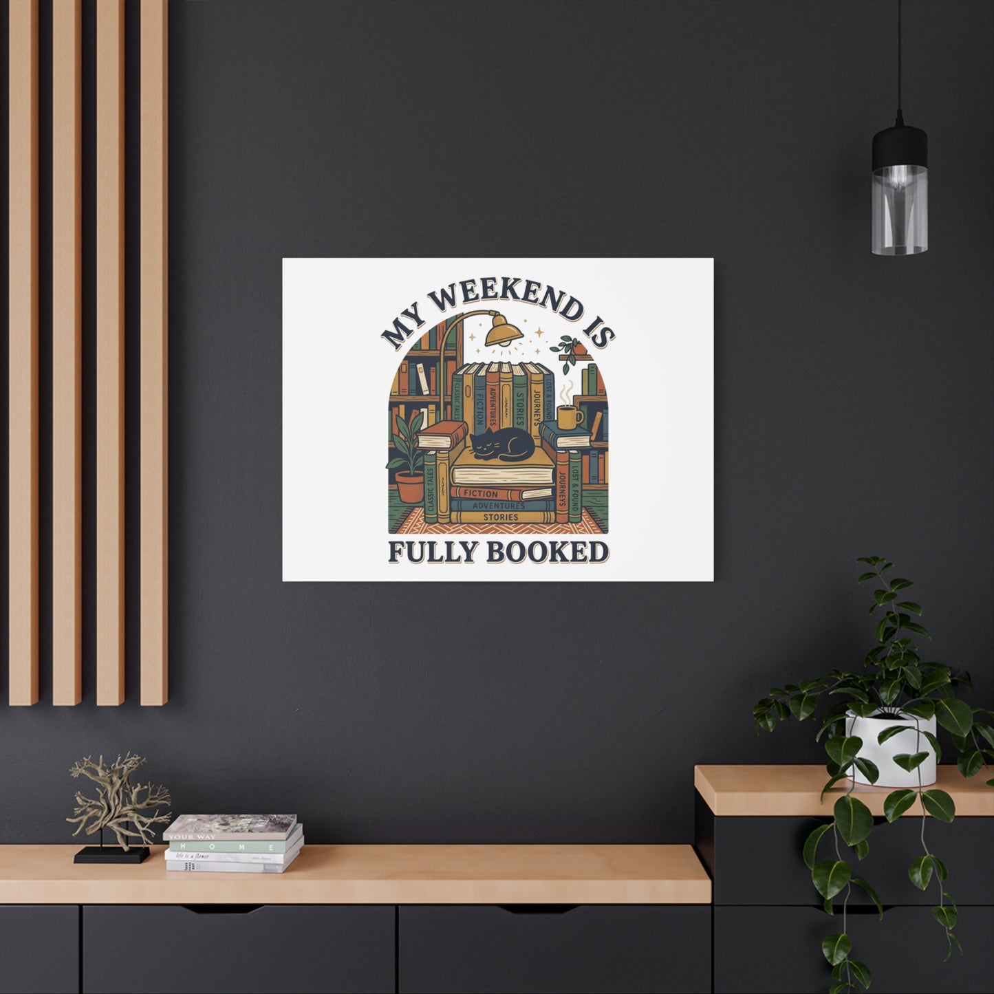 My Weekend Is Fully Booked Canvas | Book Lover, Cozy Reader Art
